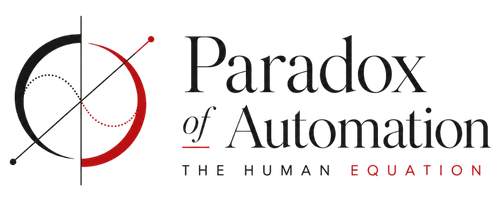 Paradox of Automation — The Human Equation